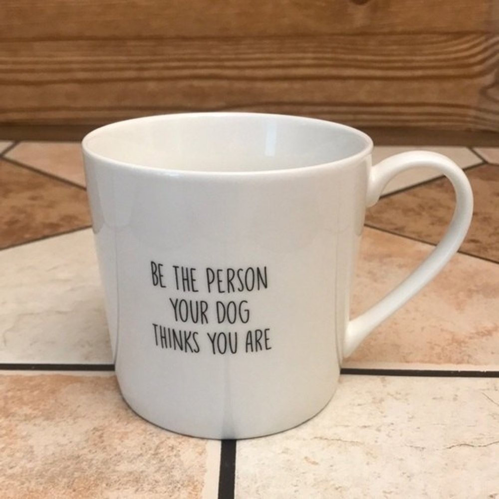 SIPS Be the person your dog thinks you are mug